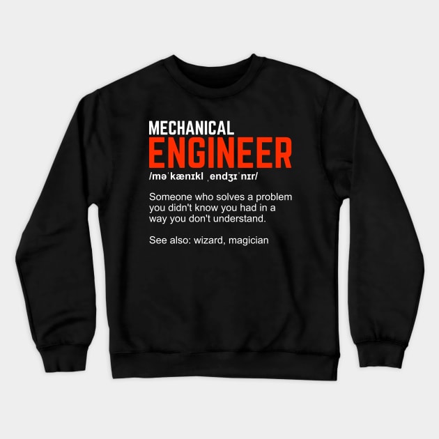 Mechanical Engineer Definition Engineering Gift Crewneck Sweatshirt by Dolde08